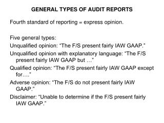 GENERAL TYPES OF AUDIT REPORTS