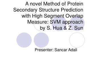 Presenter: Sancar Adali