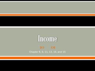 Income