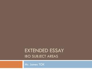 Extended Essay IBO Subject Areas