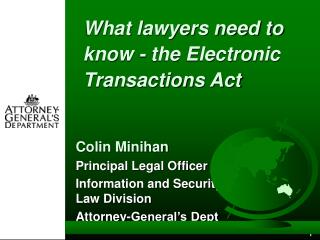 What lawyers need to know - the Electronic Transactions Act