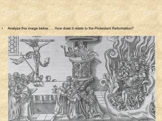 Analyze this image below….. How does it relate to the Protestant Reformation?