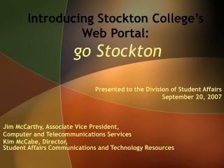 Introducing Stockton College’s Web Portal: go Stockton