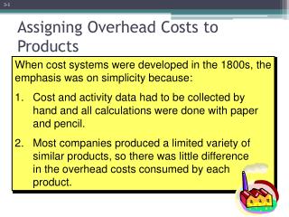 Assigning Overhead Costs to Products