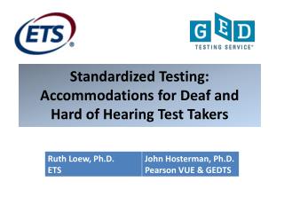 Standardized Testing: Accommodations for Deaf and Hard of Hearing Test Takers