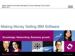 Making Money Selling IBM Software