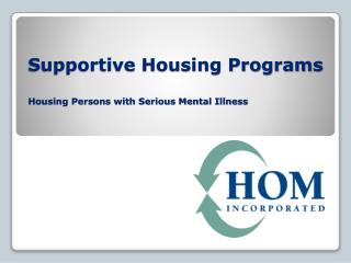 Supportive Housing Programs Housing Persons with Serious Mental Illness