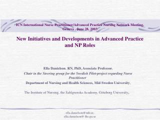 Ella Danielson , RN, PhD, Associate Professor ,