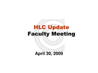 HLC Update Faculty Meeting