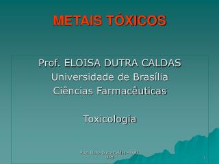 METAIS TÓXICOS