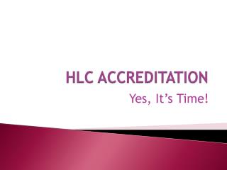 HLC ACCREDITATION