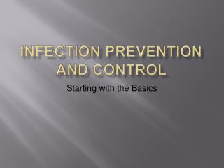 Infection Prevention and Control