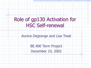 Role of gp130 Activation for HSC Self-renewal