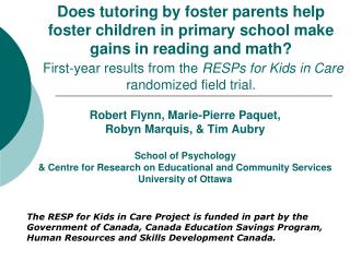 Does tutoring by foster parents help foster children in primary school make gains in reading and math?