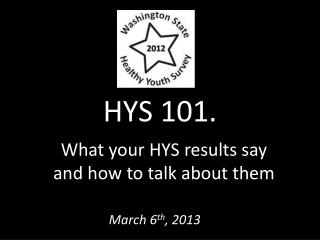 HYS 101.
