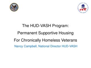 The HUD-VASH Program: Permanent Supportive Housing For Chronically Homeless Veterans