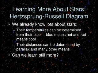 Learning More About Stars: Hertzsprung-Russell Diagram