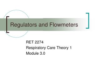 Regulators and Flowmeters