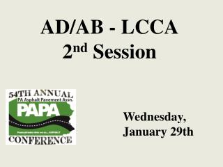 AD/AB - LCCA 2 nd Session