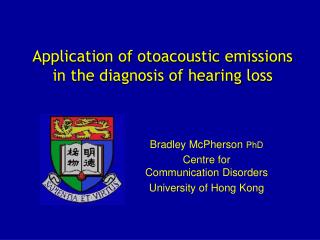 Application of otoacoustic emissions in the diagnosis of hearing loss