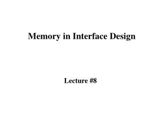 Memory in Interface Design