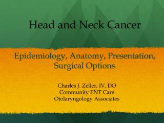 Epidemiology, Anatomy, Presentation, Surgical Options