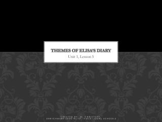 Themes of Elisa’s Diary