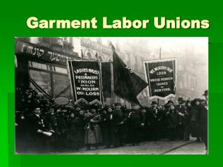 Garment Labor Unions