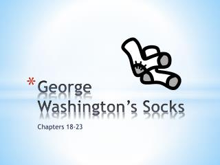 George Washington’s Socks