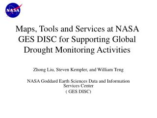 Maps, Tools and Services at NASA GES DISC for Supporting Global Drought Monitoring Activities