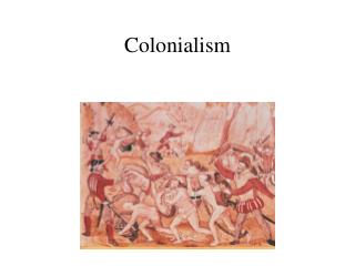 Colonialism