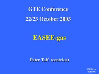 EASEE-gas Peter Taff (centrica)
