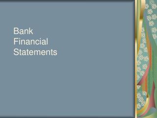 Bank Financial Statements