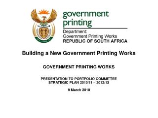 GOVERNMENT PRINTING WORKS