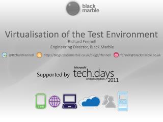 Virtualisation of the Test Environment