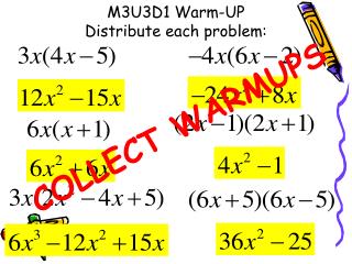 M3U3D1 Warm-UP Distribute each problem: