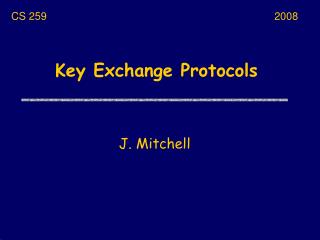 Key Exchange Protocols