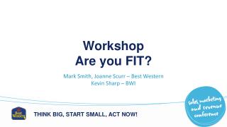 Workshop Are you FIT?
