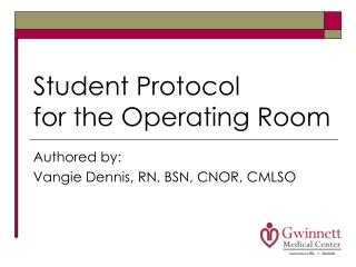 Student Protocol for the Operating Room