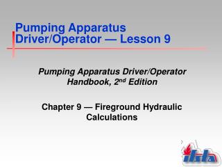 Pumping Apparatus Driver/Operator — Lesson 9