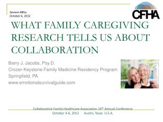 WHAT FAMILY CAREGIVING RESEARCH TELLS US ABOUT COLLABORATION