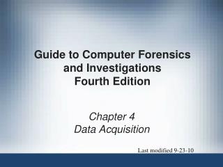 Guide to Computer Forensics and Investigations Fourth Edition