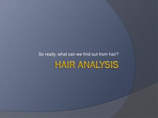 Hair Analysis