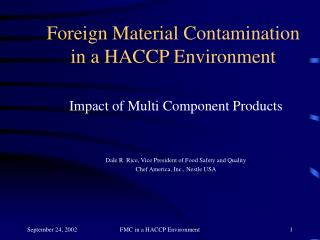 Foreign Material Contamination in a HACCP Environment