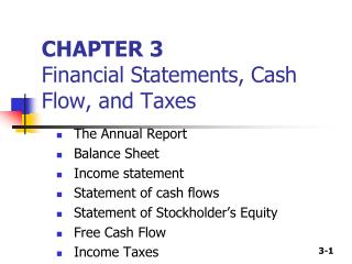 CHAPTER 3 Financial Statements, Cash Flow, and Taxes