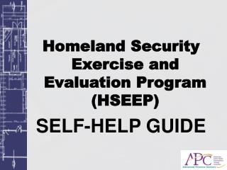 Homeland Security Exercise and Evaluation Program (HSEEP) SELF-HELP GUIDE