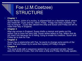 Foe (J.M.Coetzee) STRUCTURE