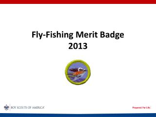 Fly-Fishing Merit Badge 2013