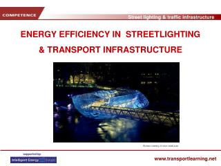 ENERGY EFFICIENCY IN STREETLIGHTING &amp; TRANSPORT INFRASTRUCTURE
