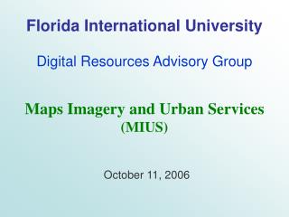 Florida International University Digital Resources Advisory Group